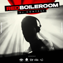 REDBOILEROOM DJ CONTEST - THE'BOYZ