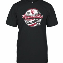2024 Oklahoma Big 12 Gymnastics Champions Shirt