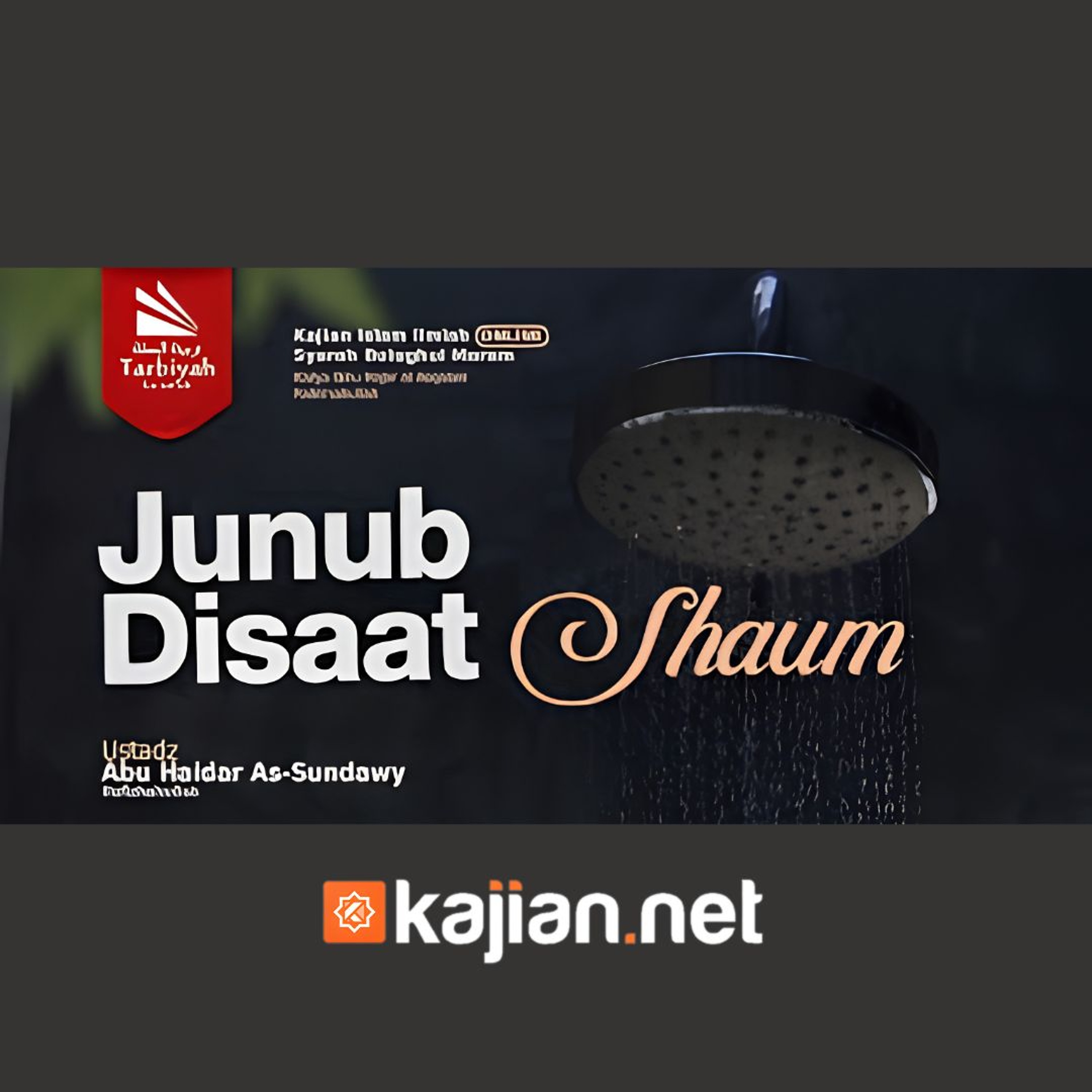 142. Junub Disaat Shaum _ Ustadz Abu Haidar as-Sundawy حفظه الله episode artwork