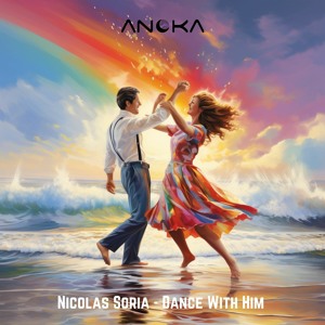Nicolas Soria - Dance With Him