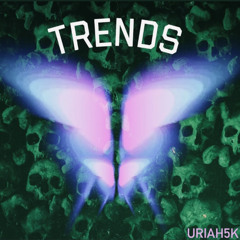 Uriah5k - Trends - Prod (cdbeatsp)