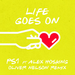 Life Goes On (Oliver Nelson Remix) [feat. Alex Hosking]