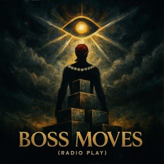 Boss Moves (Radio Play ).mp3