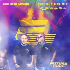 DAVID GUETTA & MORTEN 🥵 TO HOLD ON TO 💓 ( WICKEY AFTER EDIT 2K23 )