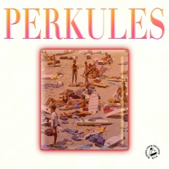 Perkules - Show Me Right