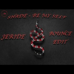Be My Self (JERIDE EDIT)