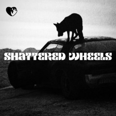 Shattered wheels