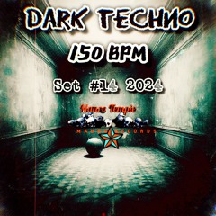 DARK FUCKING TECHNO AT 150 BPM Set #14 2024