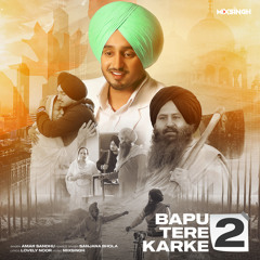 Bapu Tere Karke 2 (feat. Sanjana Bhola)