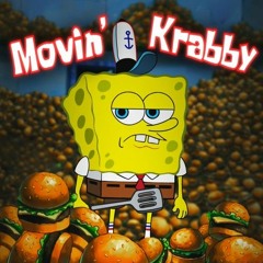 YourBoySponge - Moving Krabby (RMX)