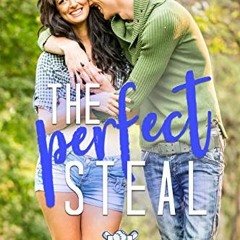 Open PDF The Perfect Steal: A Rosemont High Baseball Romance by  Britney M. Mills &  Christina  Schr