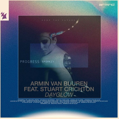 SporKzY x Armin van Buuren & Stuart Crichton - Progress X Dayglow (Giometrix Edit)