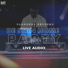 De Stan Home Party Soca vs Dancehall Live Audio