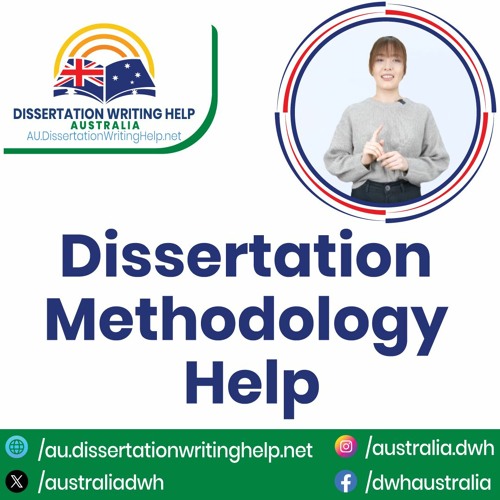 Dissertation Methodology Help | au.dissertationwritinghelp.net