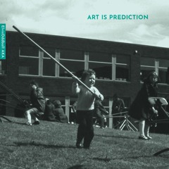 Art is Prediction