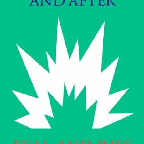 DOWNLOAD EPUB 📃 Before and After by  Eyal Weizman &  Ines Weizman PDF EBOOK EPUB KIN