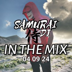 SAMURAI DJ. IN THE MIX. 04 09 24