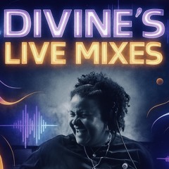 DIVINE'S LIVE MIX