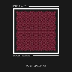 DPT010 - Depot Station #2