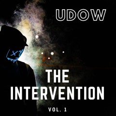 UDOW  'THE INTERVENTION' VOLUME 1 UPTEMPO