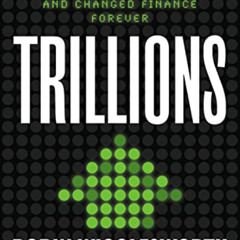 free EBOOK 💘 Trillions: How a Band of Wall Street Renegades Invented the Index Fund