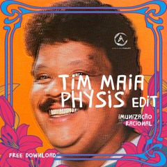 TIM MAIA-  Imunização Racional ( PHYSIS EDIT) * FREE DOWNLOAD*