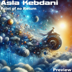 Asla Kebdani - Point of No Return (Final Preview)