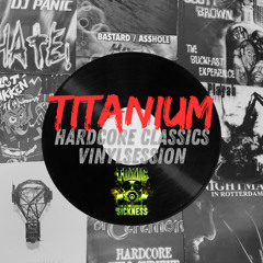 TITANIUM HARDCORE CLASSICS ON TOXIC SICKNESS / SEPTEMBER / 2025