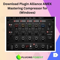 Download Plugin Alliance AMEK Mastering Compressor for (Windows)