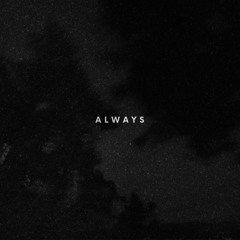 Always