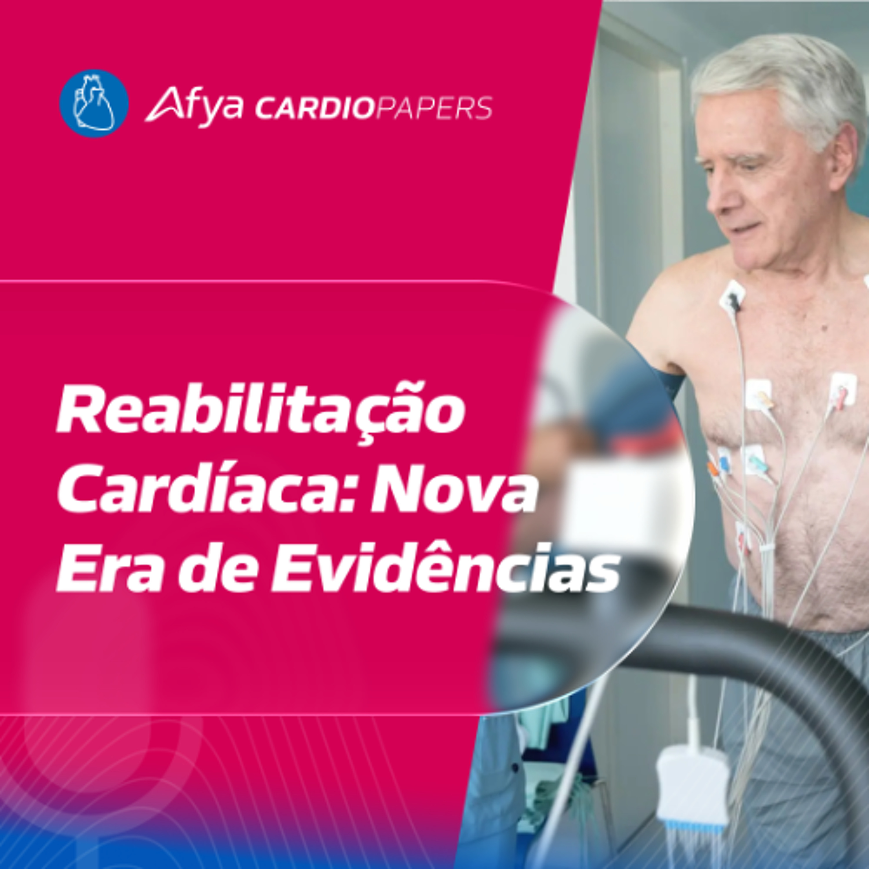 Reabilitação Cardíaca: Essencial e em Atualização