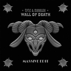 EPTIC x MARAUDA - Wall of death (MASSIVE EDIT)