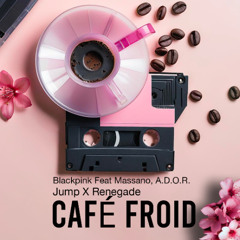 Jump X Renegade ( CAFÉ ☕ FROID MASHUP ) FREEDOWNLOAD