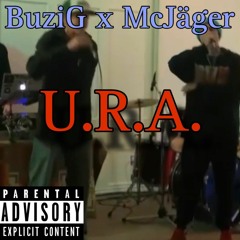 U.R.A (Feat. BuziG)