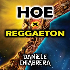 HOE REGGAETON (DANIELE CHIABRERA REMIX)
