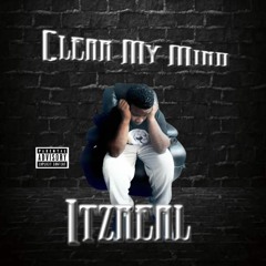 Itzreal (Clear My Mind)