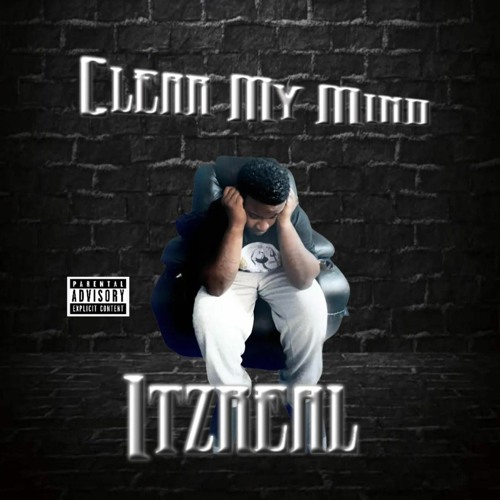 Itzreal (Clear My Mind)
