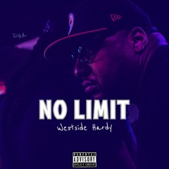 No Limit - westside Hardy