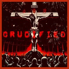 Crucified Now w/RENTT & Artesea