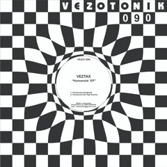 Veztax - Humanoid (DJ Ogi Remix) - Vezotonic