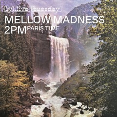 LYL Radio - Mellow Madness w/ Clémentine 10.09.24