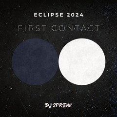 First Contact | Eclipse 2024 Pre-party