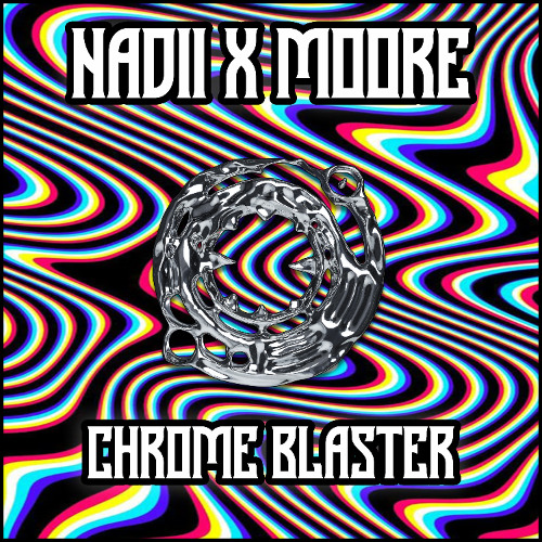 CHROME BLASTER W NADDIE (FREE DOWNLOAD)