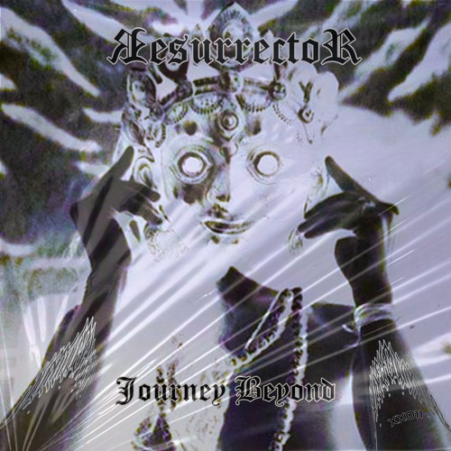 The Resurrector - Journey Beyond [NSCXX011][FREE DOWNLOAD]