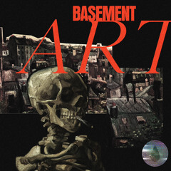 BASEMENT ART