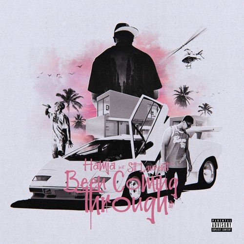 Been Coming Through (HAMJA & Stt Laurent)