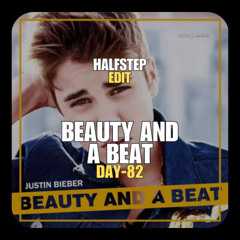 Justin Bieber X Don Omar, Lucenzo, Tiësto - Beauty And A Beat Danza Kuduro (HALFSTEP Edit)