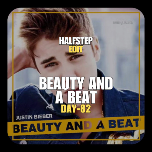 Justin Bieber X Don Omar, Lucenzo, Tiësto - Beauty And A Beat Danza Kuduro (HALFSTEP Edit)