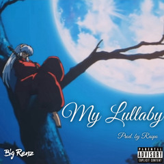 My Lullaby [Prod. by Raspo]