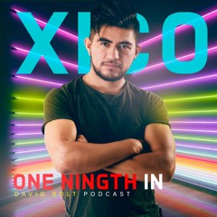 One Ninght In Xico Antrx (David Bolt Podcast)